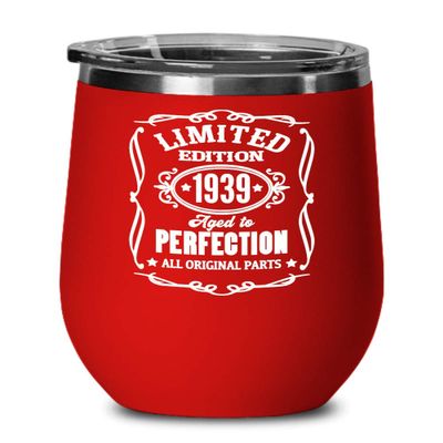 1939 Gift Limited Edition Aged to Perfection Wine Tumbler Gift for 80 Year Old Dad or Mom Funny 80th Birthday Gifts Bday Gag Mugs for Men and Women Co