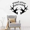 Find Your Wild Side Quote Cabin Hunting Camp Camping Scenery Vacation Quotes Wall Decal Sticker Vinyl Art Mural for Girls / Boys Campers Home Room Walls Bedroom House Decor Decoration (35x40 inch) view 3