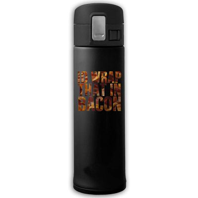 Id Wrap That In Bacon Stainless Steel Sports Bottle Reusable Double Insulation Wall-leakproof