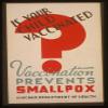 Photo: is Your Child Vaccinated?,Smallpox,Chicago Department of Health,Illinois,IL view 1