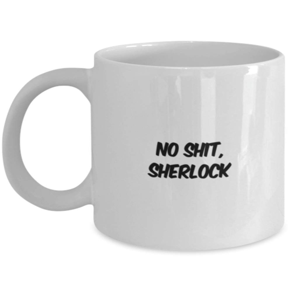 Amisk Profane Coffee Mug No Sht Sherlock Funny Gift Idea Coffee Cup