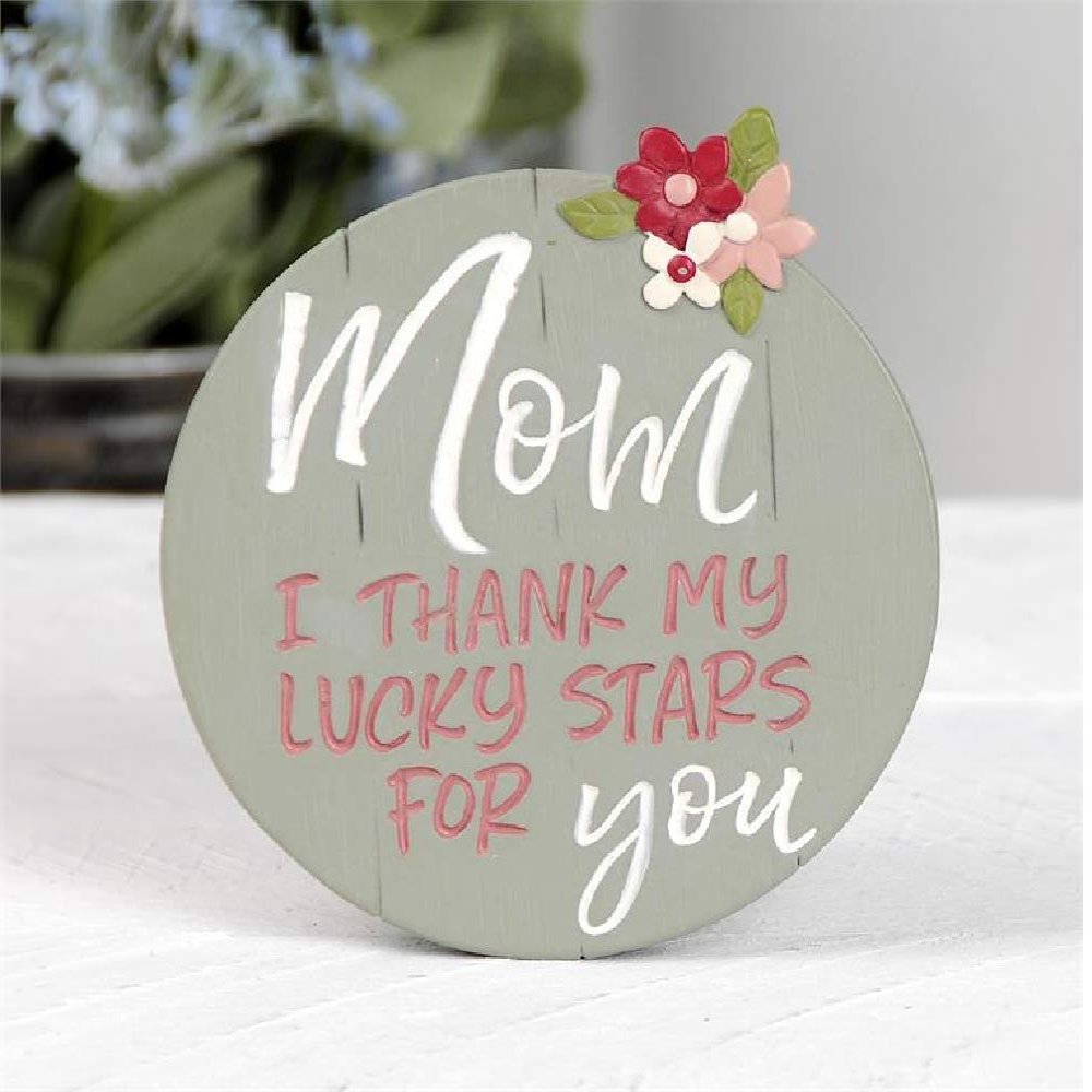 Blossom Bucket 201-12073 Thank My Lucky Stars Mom Plaque with Easel, 3.5-inch Diameter