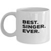 Best Singer Ever, Singer Coffee Mug, Singer Gifts, Singer Mugs, Gift For Singer view 1