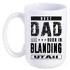 Father's Day Gift From Daughter, Son - Best Dad Are Born In Blanding Utah UT - Funny Gift Ideas For Papa, Grandpa - Fathers Day Coffee Mug 15 oz view 1