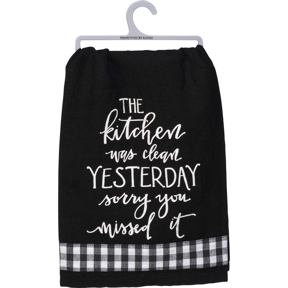 The Kitchen Was Clean Yesterday Kitchen Towel