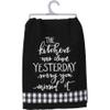 The Kitchen Was Clean Yesterday Kitchen Towel view 1