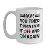 BeeTeeStore Programmer Mug with Humorous Tech Quote - Have You Tried Turning It Off and On Again - 15oz White Ceramic Coffee Cup for Coders, Developers, and Computer Nerds view 1