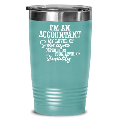 Accountant Mug Tumbler for Mom Graduation Gift for CPA Appreciation Gift for Coworker My Level of Sarcasm Funny Tea Cup