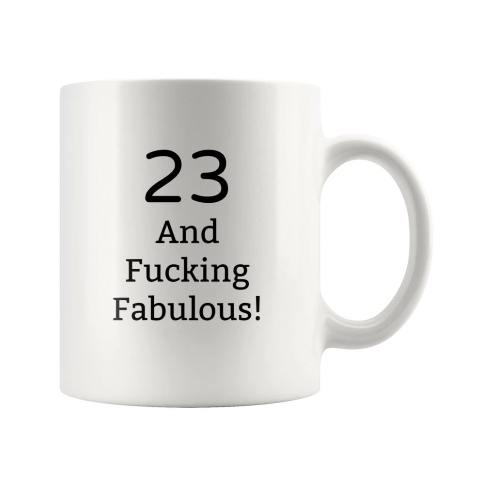 Birthday Gifts For Her-Birthday Gifts For Him-Gift For 23 And Fucking Fabulous!-Gift For 23rd Birthday-Gifts For 23 Birthday-23rd Birthday