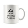 Birthday Gifts For Her-Birthday Gifts For Him-Gift For 23 And Fucking Fabulous!-Gift For 23rd Birthday-Gifts For 23 Birthday-23rd Birthday view 1