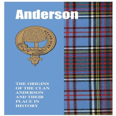 Anderson Ancestry Booklet Brief History of the Origins of the Scottish Clan