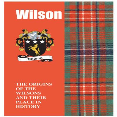 I LUV LTD Wilson Ancestry Booklet Brief History of The Origins of The Scottish Clan