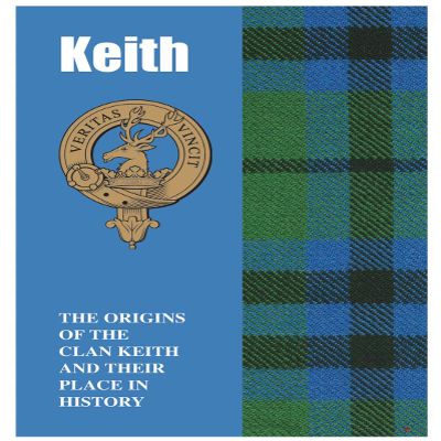 I LUV LTD Keith Ancestry Booklet Brief History of The Origins of The Scottish Clan