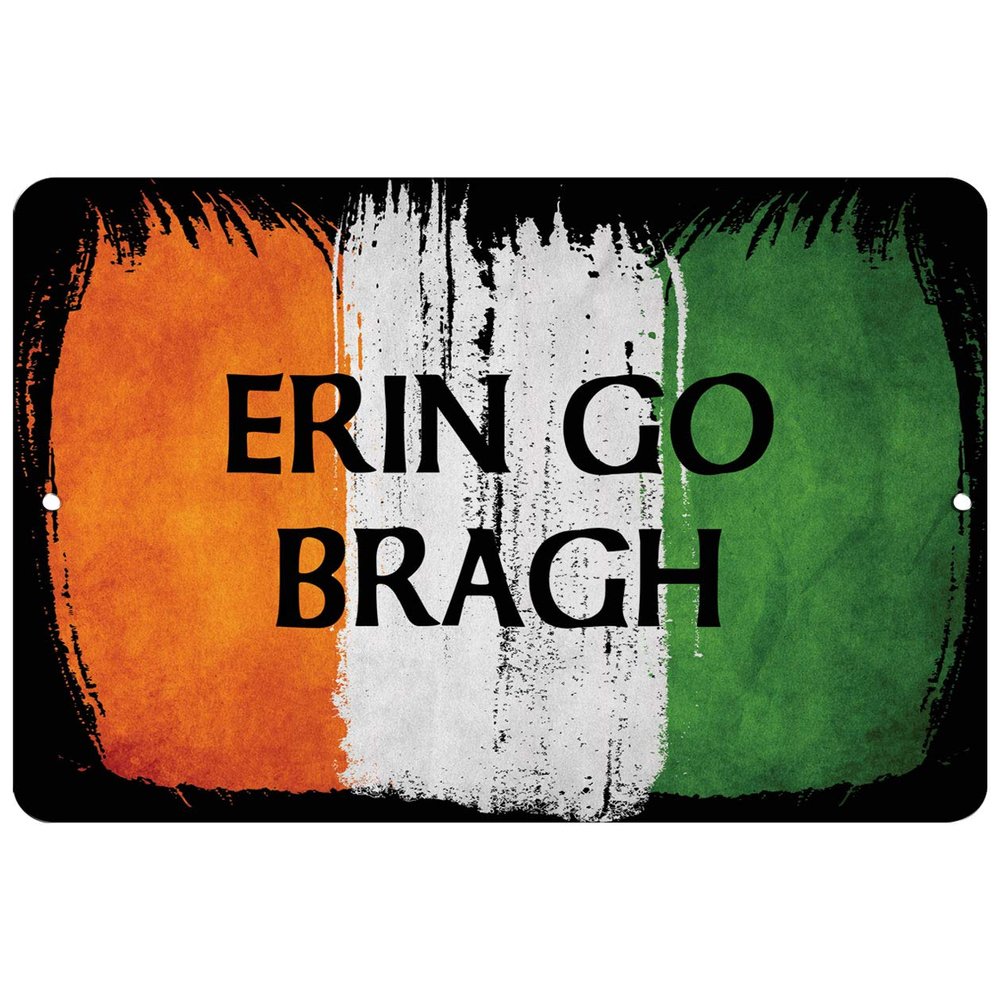 Makoroni - Erin GO Bragh Irish Design 8x12 inc Aluminum Decorative Wall Street Sign