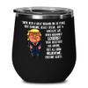 30th Wedding Anniversary for Husband Donald Trump Wine Tumbler Happily Married Gifts You've Been A Great Husband For 30 Years Funny Gag Gifts From Wif view 1