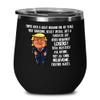 40th Wedding Anniversary for Husband Donald Trump Wine Tumbler Happily Married Gifts You've Been A Great Husband For 40 Years Funny Gag Gifts From Wif view 1