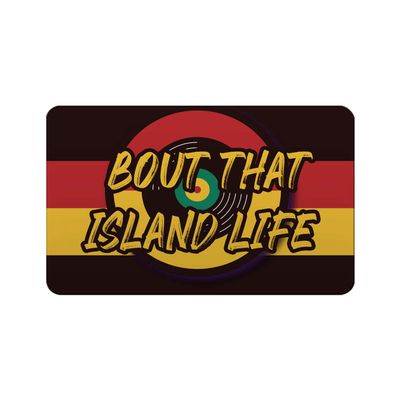Makoroni - BOUT THAT ISLAND LIFE Jamaican Jamaica Reggae Des#4 Refrigerator Wall Magnet 2x3 inc