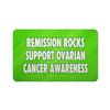 Makoroni - REMISSION ROCKS SUPPORT OVARIAN CANCER AWARENESS Cancer Awareness Refrigerator Wall Magnet 2x3 inc view 1