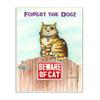 Stupell Industries Forget The Dog Funny Cat Cartoon Pet Design, Designed by Gary Patterson Art, 10 x 0.5 x 15, Wall Plaque view 1