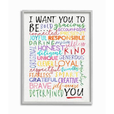 Stupell Industries I Want You to Be You Inspirational Phrases Colorful White Word Design, Designed by Erica Billups Wall Art, 16 x 1.5 x 20, Grey Framed