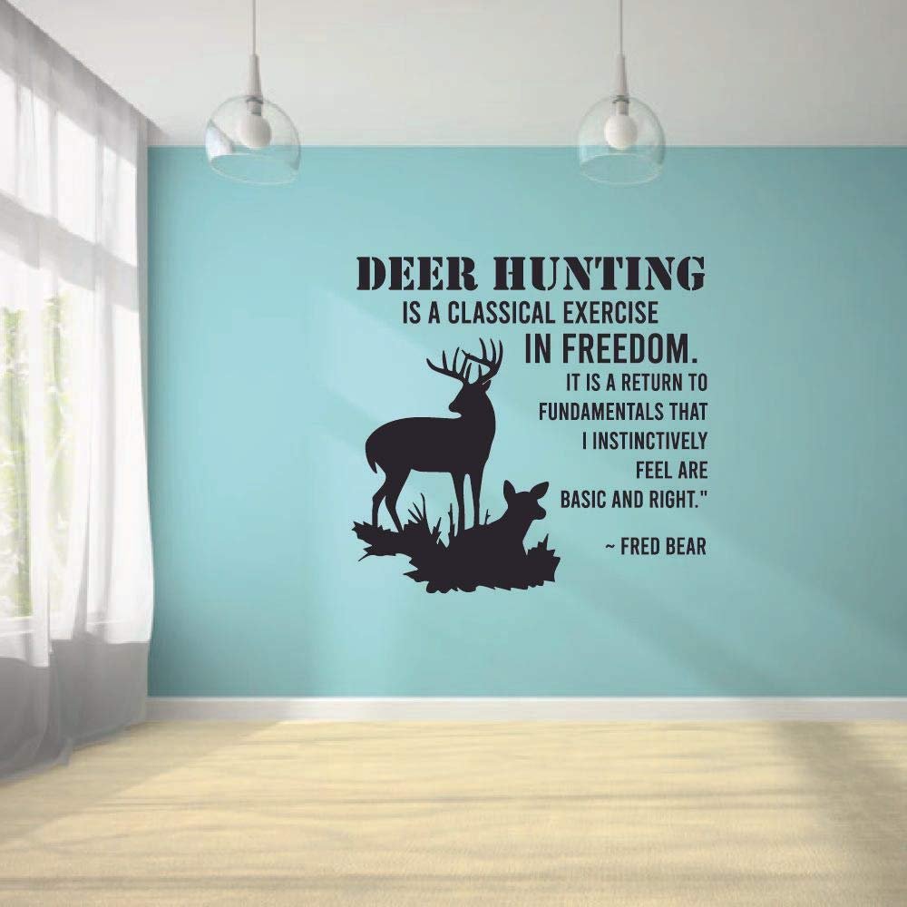 Deer Hunting Classsical Exercise Quote Hunting Hunter Huntsman Hunt Forest Animal Quotes Wall Decal Sticker Vinyl Art Mural for Girls / Boys Home Room Walls Bedroom House Decor Decoration (40x40 inch)