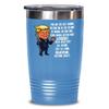 Driving Instructor Trump Tumbler for Dad Fathers Day Travel Mug Driving Teacher Diver Funny 20 or 30 oz Insulated Cold Hot Cup view 1