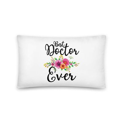 Best Doctor Ever Cute Physician All-Over Print Basic Pillow | Gift for Doctor | Doctor Gift | Physician Gift | Doctor Appreciation | MD Pillow | Medical School | Resident Doctor | Attending Physician