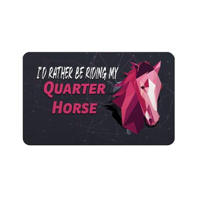 Makoroni - I'D RATHER BE RIDING MY QUARTER HORSE Horse Horses Refrigerator Wall Magnet 2.75x3.5 inc Des#29