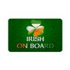 Makoroni - IRISH ON BOARD Ireland Irish Des#4 Refrigerator Wall Magnet 2.75x3.5 inc view 1
