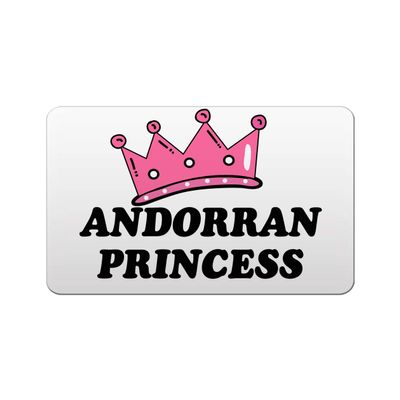 Makoroni - ANDORRAN PRINCESS Princess Des#2 Refrigerator Wall Magnet 2.75x3.5 inc