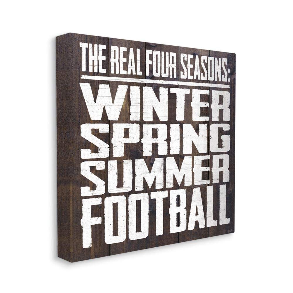 Stupell Industries The Real Seasons with Football Quote Masculine Sports Words, Designed by Gigi Louise Wall Art, 30 x 30, Canvas