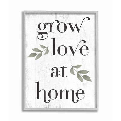 Stupell Industries Grow Love at Home Quote Rustic Family Charm Phrase