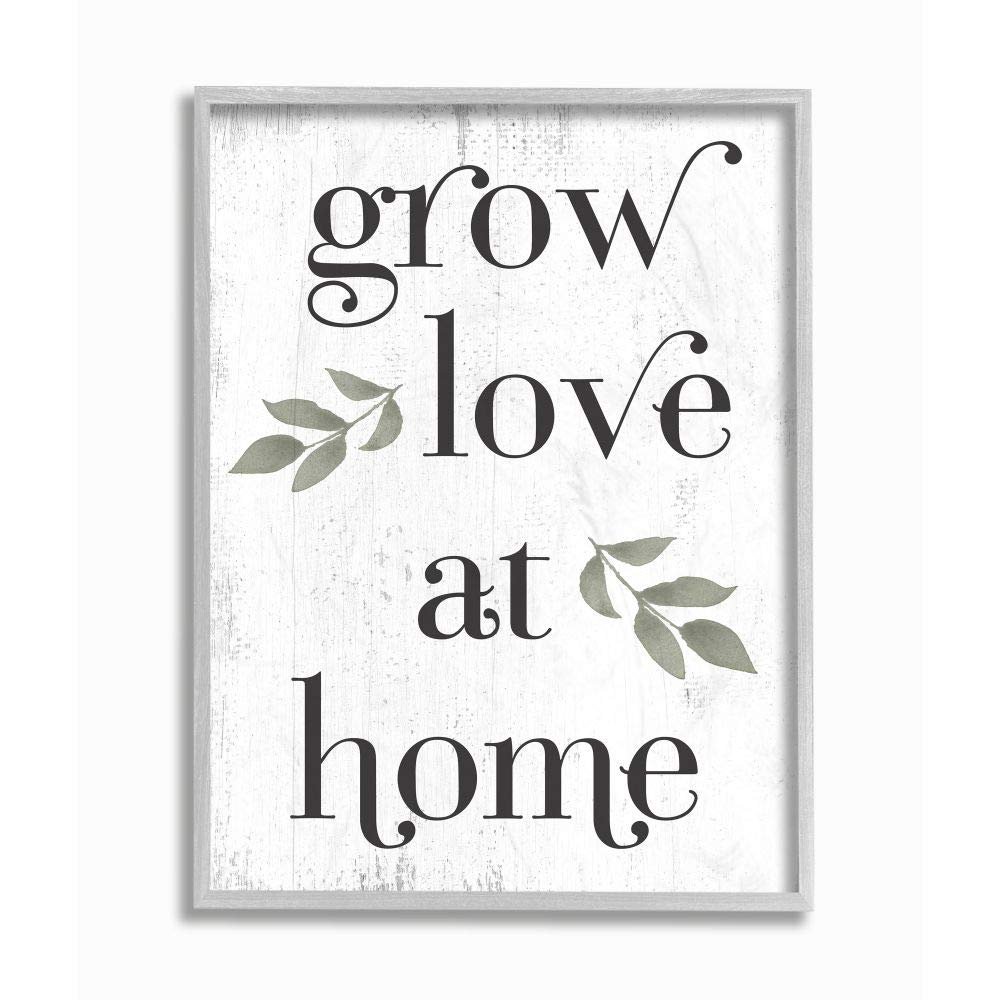 Stupell Industries Grow Love at Home Quote Rustic Family Charm Phrase