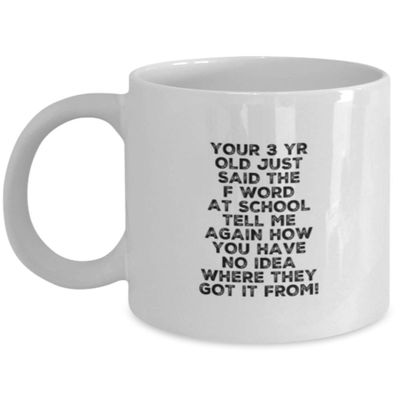 Amisk Preschool Teacher Coffee Mug Your 3 Yr Old Just Said F Word At School Funny Gift Idea Coffee Cup