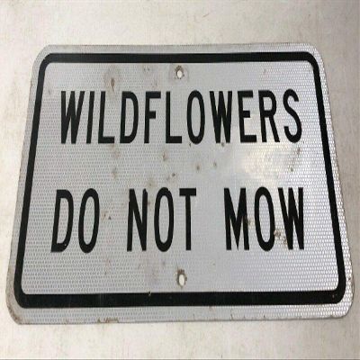 Yohoba Rare Retired Texas Wildflowers Do Not Mow Highway Street Sign 7" x 10" Made in USA