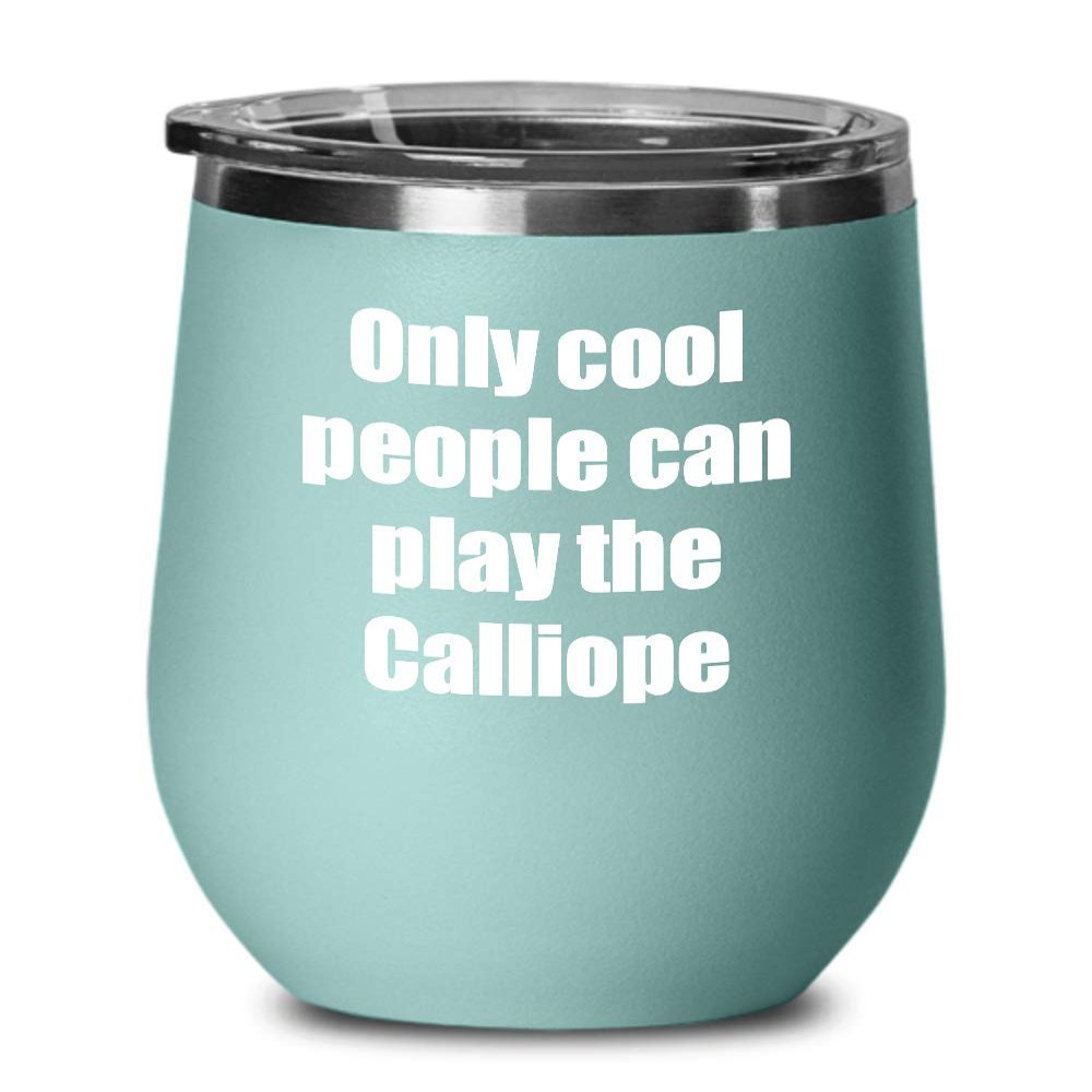 EzGift Funny Calliope Player Wine Glass Musician Gift Gag Insulated Tumbler With Lid Teal