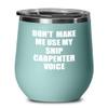 EzGift Funny Ship Carpenter Wine Glass Coworker Gift Gag Saying Voice Insulated Tumbler With Lid Teal view 1