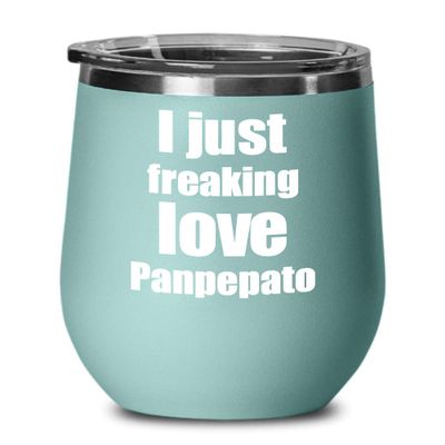 Panpepato Wine Glass Freaking Love Funny Gift Idea Foodie Insulated Tumbler With Lid Teal