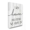 Stupell Industries Wish Heaven Had Visiting Hours Sentimental Grief Quote, Designed by Daphne Polselli Wall Art, 16 x 20, Canvas view 1