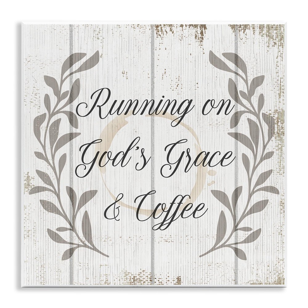 Stupell Industries Running On God's Grace and Coffee Spiritual Quote