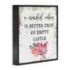 Stupell Industries Charming Crowded Cabin Better Than Empty Castle Quote view 3