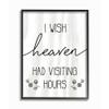 Stupell Industries Wish Heaven Had Visiting Hours Sentimental Grief Quote view 1