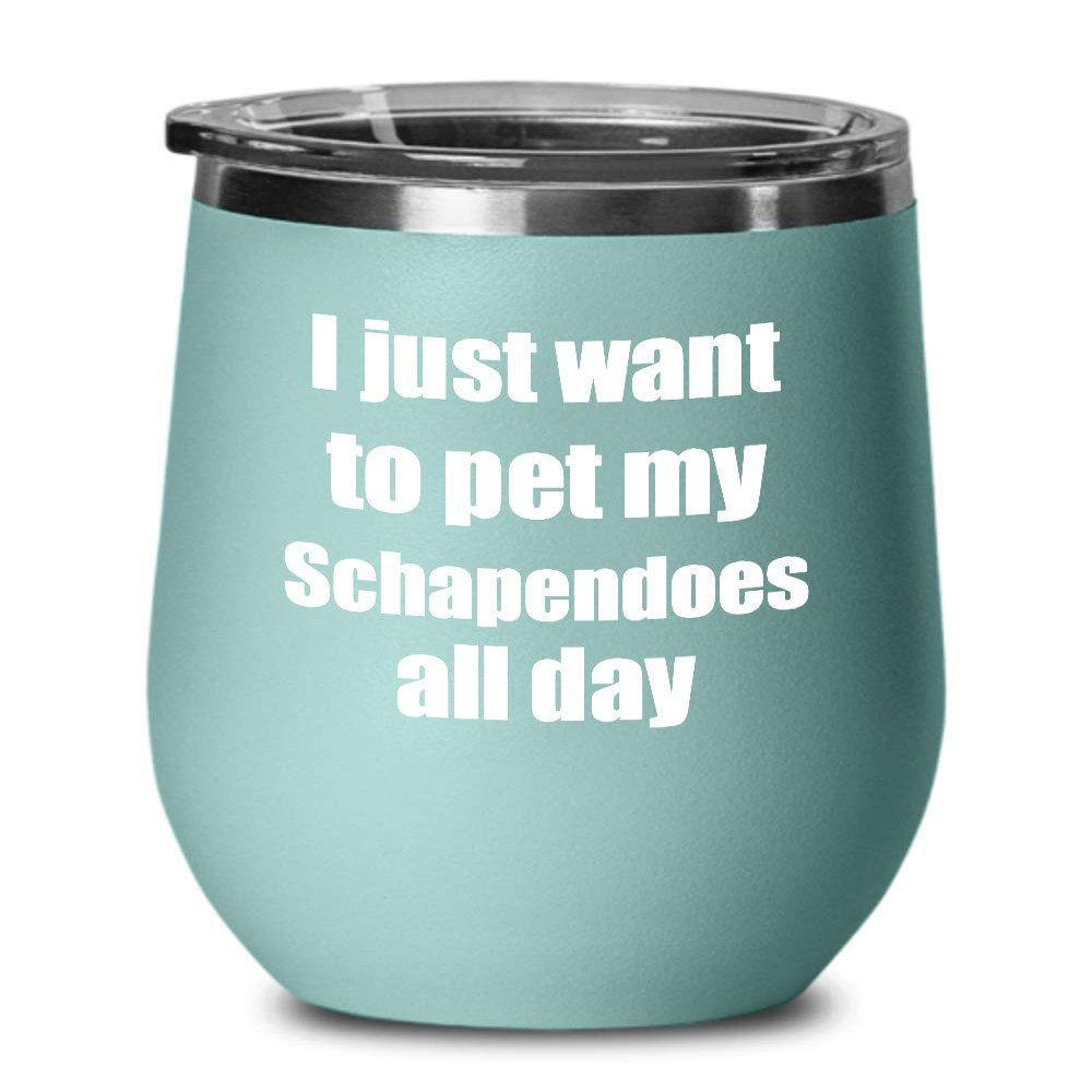 Schapendoes Wine Glass Saying Dog Lover Mom Dad Funny Gift Insulated Tumbler With Lid Teal