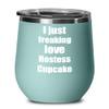 Hostess Cupcake Wine Glass Freaking Love Funny Gift Idea Foodie Insulated Tumbler With Lid Teal view 1
