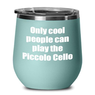 EzGift Funny Piccolo Cello Player Wine Glass Musician Gift Gag Insulated Tumbler With Lid Teal