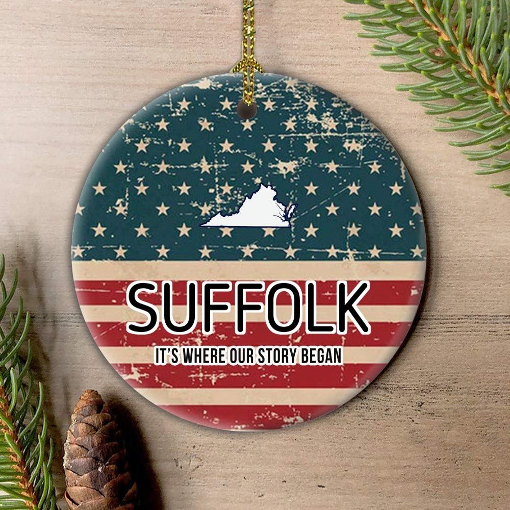 4th of July Decorations Independence Day Ornament With City Suffolk Virginia It's Where Our Story Began American Flag Patriotic Merry Christmas Family Pretty Xmas Tree 3" White