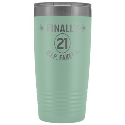 21st Birthday Tumbler Finally 21 R.I.P Fake ID 20 oz. Stainless Steel Engraved Insulated Hot Cold Cup Teal