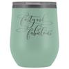 40th Birthday Wine Tumbler for Women 40 and Fabulous 12 oz. Stainless Steel Engraved Insulated Hot Cold Cup Teal view 1