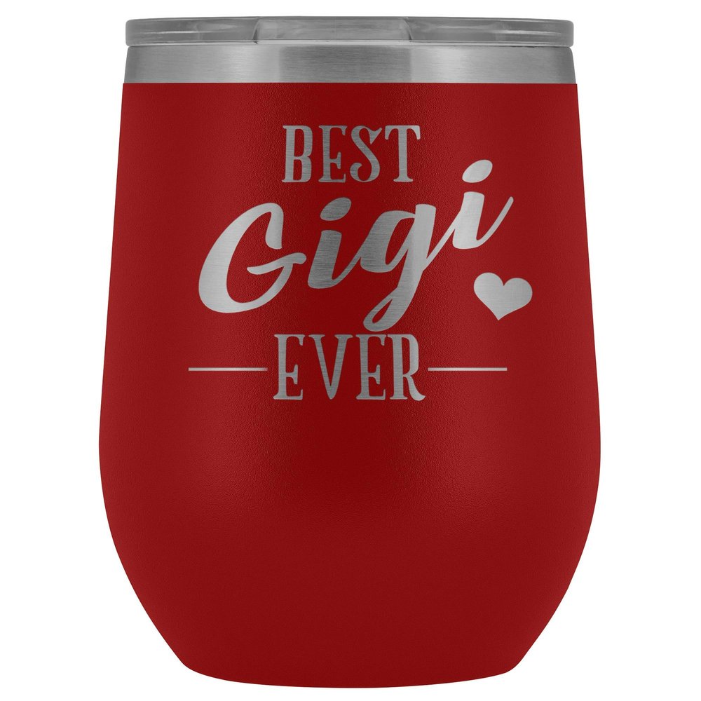 Best Gigi Ever Grandma Wine Tumbler 12 oz. Stainless Steel Engraved Insulated Hot Cold Cup Red