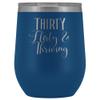 30th Birthday Wine Tumbler Thirty Flirty and Thriving 12 oz. Stainless Steel Engraved Insulated Hot Cold Cup Pink view 1